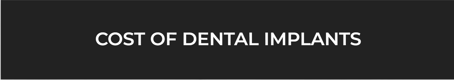 Cost of dental implants