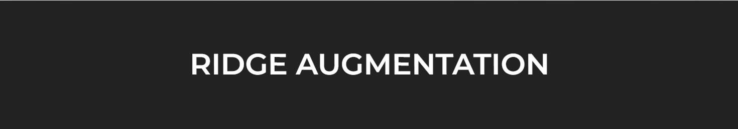 Ridge augmentation