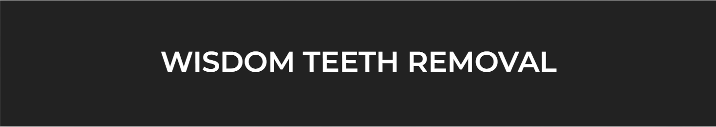Wisdom Teeth Removal