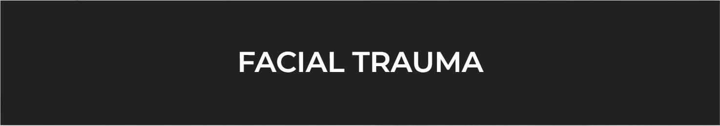 Facial Trauma