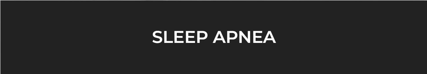 Sleep Apnea